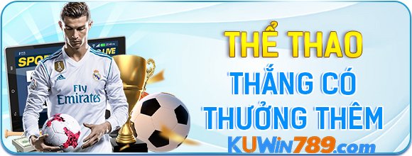 KUWIN - Thể Thao Thắng Có Thưởng Thêm?